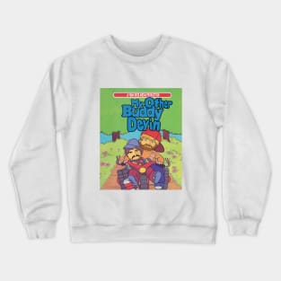 My Other Buddy Devin "My Buddy" Crewneck Sweatshirt